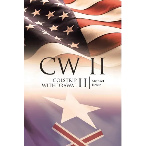Cw II: Colstrip Withdrawal II