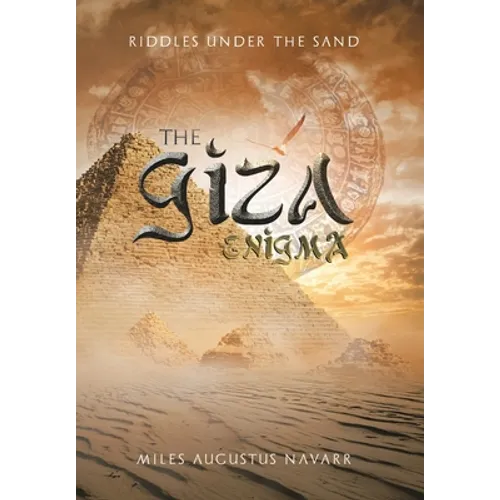 The Giza Enigma: Riddles Under the Sand