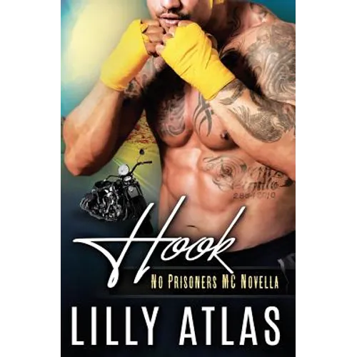 Hook: A No Prisoners MC Novella