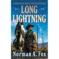 Long Lightning: A Classic Western Adventure