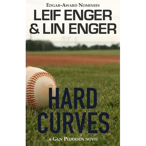Hard Curves: A Gun Pedersen Novel