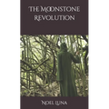 The Moonstone Revolution