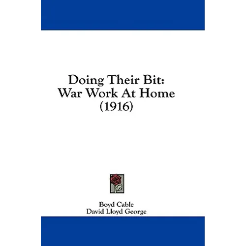 Doing Their Bit: War Work At Home (1916)