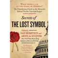 Secrets of the Lost Symbol: The Unauthorized Guide to the Mysteries Behind the Da Vinci Code Sequel