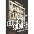 Celluloid Soldiers: The Warner Bros. Campaign Against Nazism