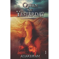 Queen of Yesterday