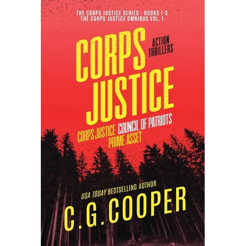 The Corps Justice Series: Books 1-3