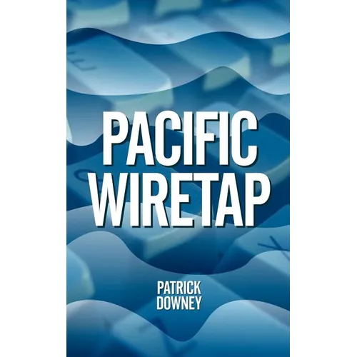 Pacific Wiretap