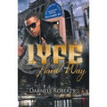 Lyfe: The Hard Way