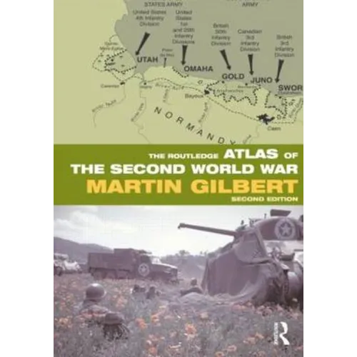 The Routledge Atlas of the Second World War