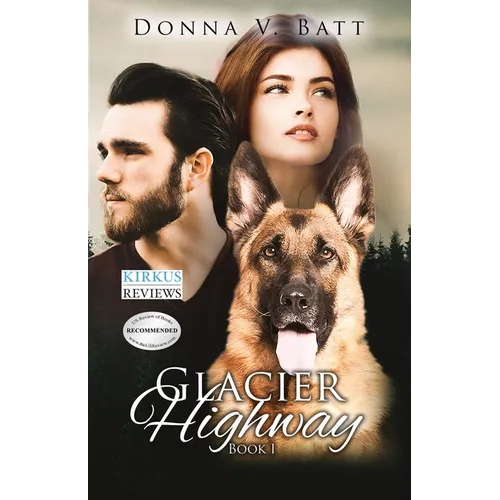 Glacier Highway: Book I