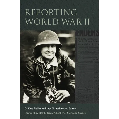 Reporting World War II