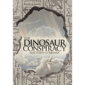 The Dinosaur Conspiracy