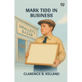 Mark Tidd In Business