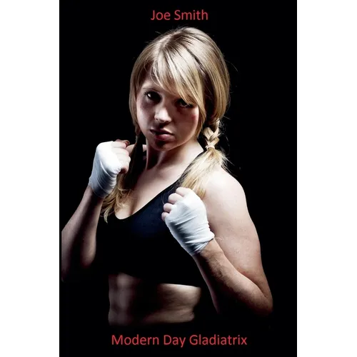 Modern Day Gladiatrix