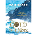 The Gold of St. Croix