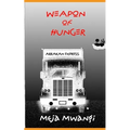 Weapon of Hunger