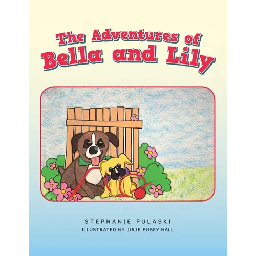 The Adventures of Bella and Lily