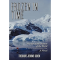 Frozen in Time: Murder at the Bottom of the World
