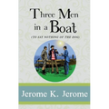 Three Men in a Boat: To Say Nothing of the Dog