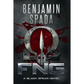 Fng: A Black Spear Novel
