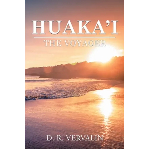 Huaka'i: The Voyager (Book 1)