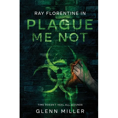 Plague Me Not