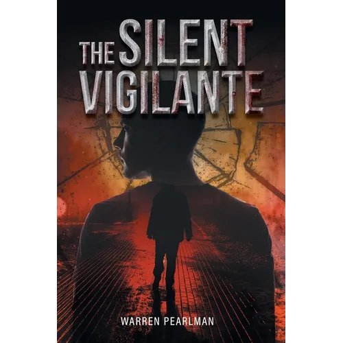 The Silent Vigilante