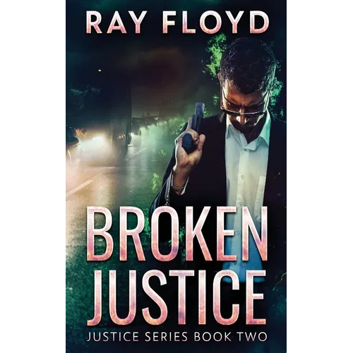Broken Justice