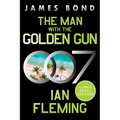 The Man with the Golden Gun: A James Bond Novel