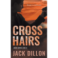 Crosshairs: An Espionage Thriller