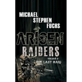 Arisen: Raiders, Volume 5 - The Last Raid