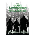 The Giant Lumbermen of Stillwater