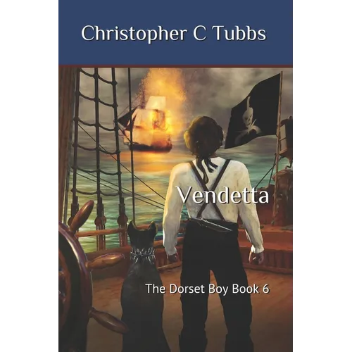 Vendetta: The Dorset Boy - Book 6