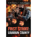 First Strike: Loudoun County