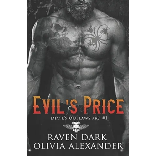 Evil's Price: Devil's Outlaws MC (Book One) (Dark MC Romance)