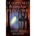 It Happened One Spooky Night in October