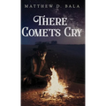 There Comets Cry