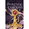 The Awakening of Essensia