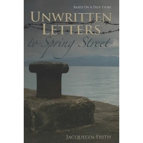 Unwritten Letters To Spring Street