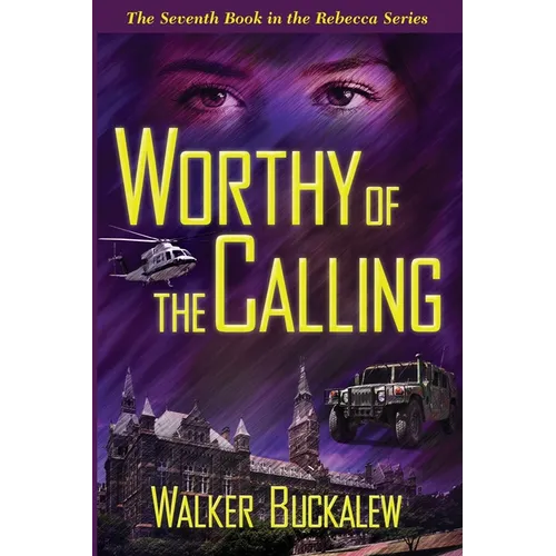 Worthy of the Calling