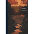 Falk: Amy Foster. To-Morrow