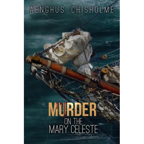 Murder on the Mary Celeste