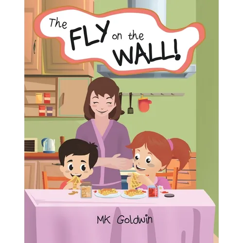 The Fly on the Wall