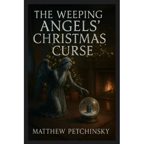 The Weeping Angels' Christmas Curse
