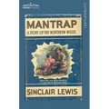 Mantrap: A Story of the Northern Wilds