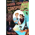Choose Your Own Conspiracy: Book Two