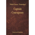 Captain Courageous (World Classics, Unabridged)