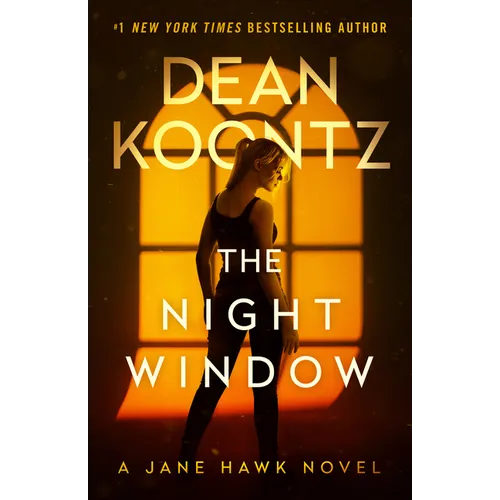 The Night Window: A Jane Hawk Novel