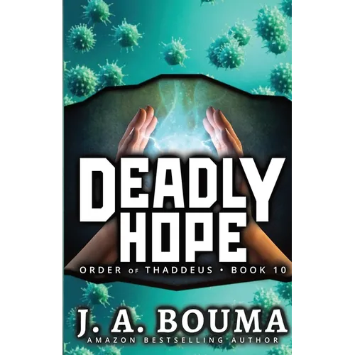 Deadly Hope